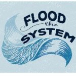 floodthesystem